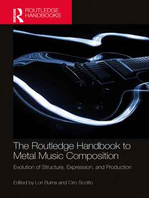 cover image of The Routledge Handbook to Metal Music Composition